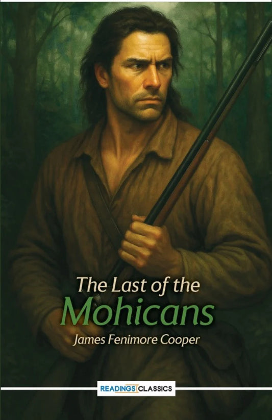 The Last Of The Mohicans | James Fenimore Cooper's