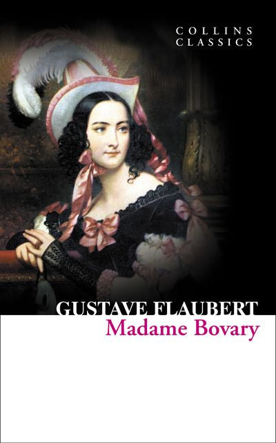 Collins Classics - Madame Bovary (Collins Classics) |  Gustave Flaubert