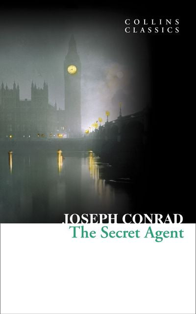 Collins Classics - The Secret Agent (Collins Classics) |  Joseph Conrad